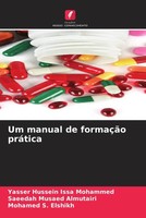 Yasser Hussein Issa Mohammed (U. A.) | Um Manual De FormaçãO PráTica | Buch