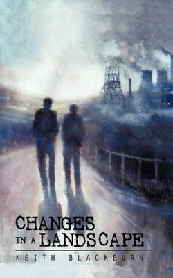 Keith Blackburn Changes in a Landscape (Paperback) (UK IMPORT)