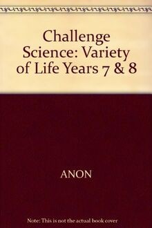 Challenge Science: Variety of Life Years 7  8 von ANON | Buch | Zustand gut