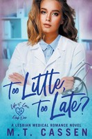 M. T. Cassen | Too Little, Too Late? | Taschenbuch | Englisch (2023)