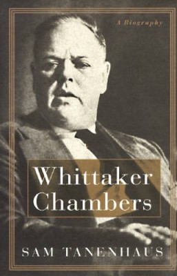 Whittaker Chambers: A Biography - Hardcover By Tanenhaus, Sam - ACCEPTABLE
