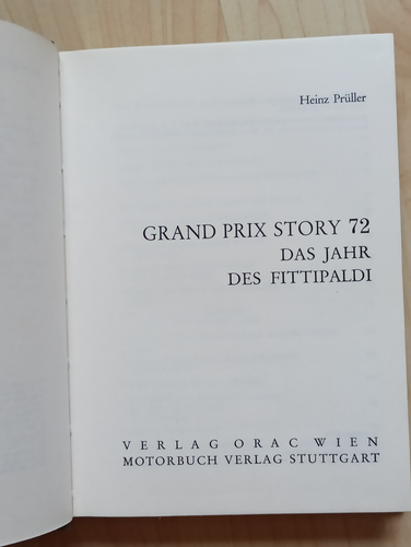 Grand Prix Story 1972 von Heinz Prüller - Das Jahr des Fittipaldi. Formel 1 F1 - Bild 5 von 8