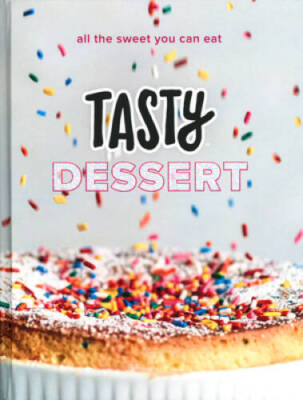 Tasty Dessert: All the Sweet You Can Eat (An Official Tas - VERY GOOD