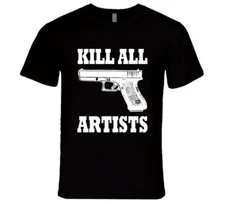 Kill All Artists Fun She's All That Popular Movie T Shirt