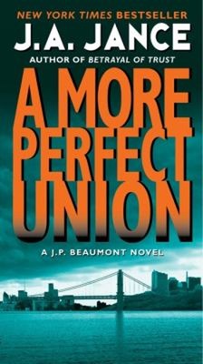 Eine Perfektere Union: Ein J. P. Beaumont Roman Taschenbuch