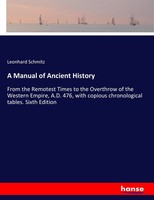 Leonhard Schmitz | A Manual Of Ancient History | Taschenbuch | Englisch (2017)