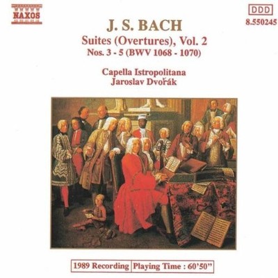 Johann Sebastian Bac Suites Nos. 3, 4 and 5 (Dvorak, Capella Istropolitana (CD)