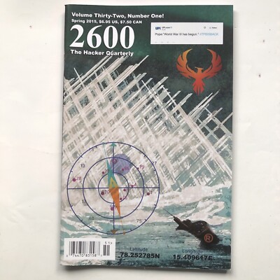 2600 The Hacker Quarterly Magazine / Journal. Vol 32 Num 1 Spring 2015