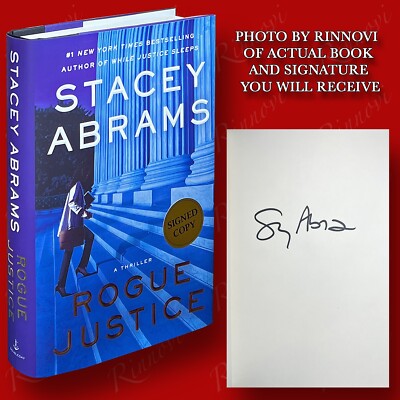 Rogue Justice SIGNED Stacey Abrams (2023,HC,1st/1st) BRAND NEW