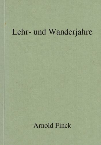 Arnold Finck, Lehr- und Wanderjahre 1946-1964, Biographie, Kronshagen Kiel 1993 - Afbeelding 1 van 2