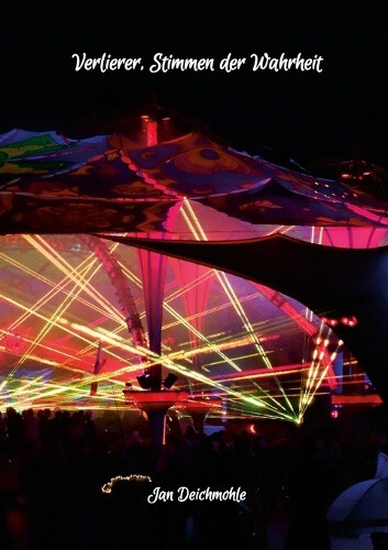 Verlierer, Stimmen der Wahrheit [German] by Jan Deichmohle
