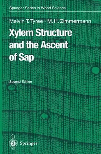 Xylem Structure and the Ascent of Sap by Melvin T. Tyree (English) Paperback Boo