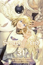 Seraph of the End, Vol. 31 by Kagami