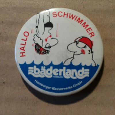 HALLO SCHWIMMER - BÄDERLAND HAMBURG - BUTTON - Durchmesser ca.  4 cm