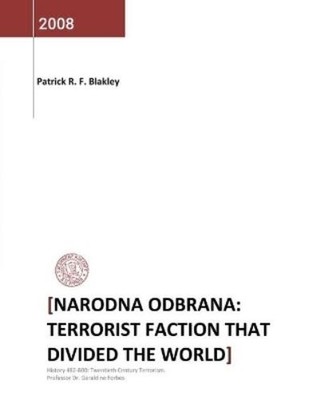 Patrick R F Blakley Narodna Odbrana (Paperback) (UK IMPORT)
