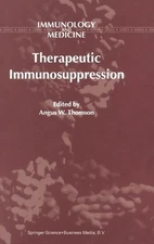 Therapeutic Immunosuppression by Angus W. Thomson (English) Hardcover Book