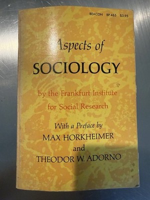 Aspects of Sociology Beacon Press Paperback Preface Horkheimer Adorno Critical  
