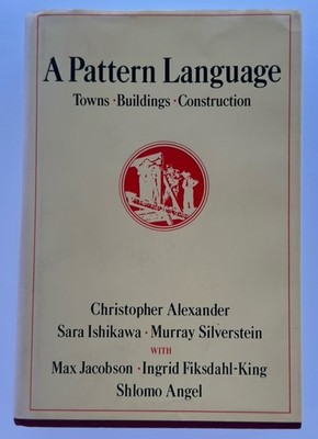 A Pattern Language Christopher Alexander 1977 Oxford Hardcover DJ Architecture