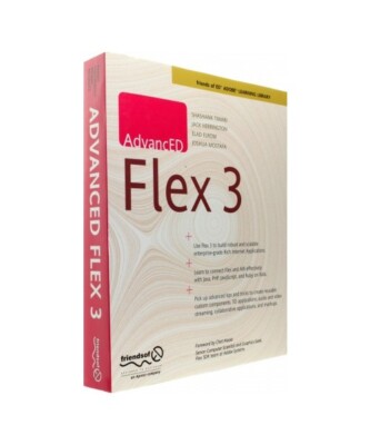 Advanced Flex 3, Shashank Tiwari, Elad Elrom