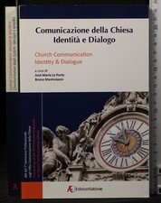 COMUNICAZIONE DELLA CHIESA. IDENTITÀ E DIALOGO. LA PORTE. EDIZIONI SABINAE. 1ED.