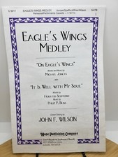 Eagle's Wings Medley - Religious SATB Sheet Music - John F. Wilson - Hope...