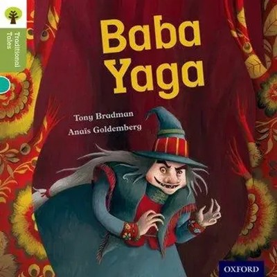 Oxford Reading Tree Traditional Tales: Level 7: Baba Yaga | Nikki Gamble (u. a.)