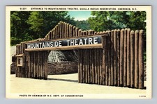 Cherokee NC-North Carolina Entrance To Mountainside Theatre Vintage Postcard PC