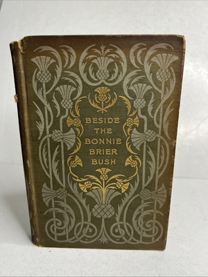 Beside the Bonnie Brier Bush 1896
