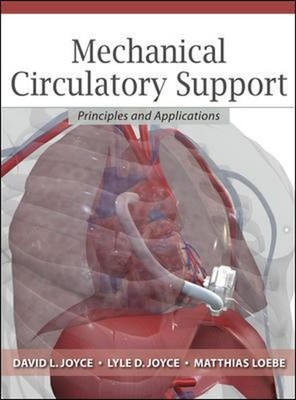 Mechanical Circulatory Support : Principles and Applications Hard