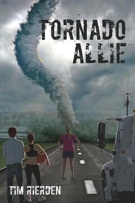 Tornado Allie by Tim Rierden (English) Paperback Book