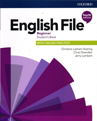 Oxford ENGLISH FILE Beginner STUDENT'S BOOK Fourth Edition with Online @ NEW