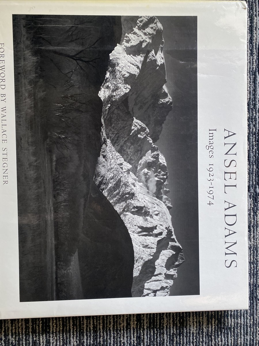 Ansel Adams Images 1923-1974 ANSEL ADAMS IMAGES 1923-1974 by Ansel