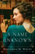 A Name Unknown (Shadows Over England) - Paperback By White, Roseanna M. - GOOD