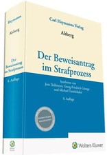 Alsberg, Der Beweisantrag im Strafprozess | J...