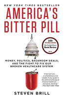 America's Bitter Pill Steven Brill Taschenbuch Einband - Flex.(Paperback) 2015