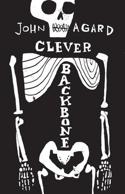 Clever Backbone | John Agard | Englisch | Taschenbuch | Kartoniert / Broschiert