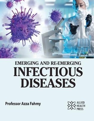 Emerging and Re-emerging Infectious Diseases by Azza Fahmy - 9781779567956