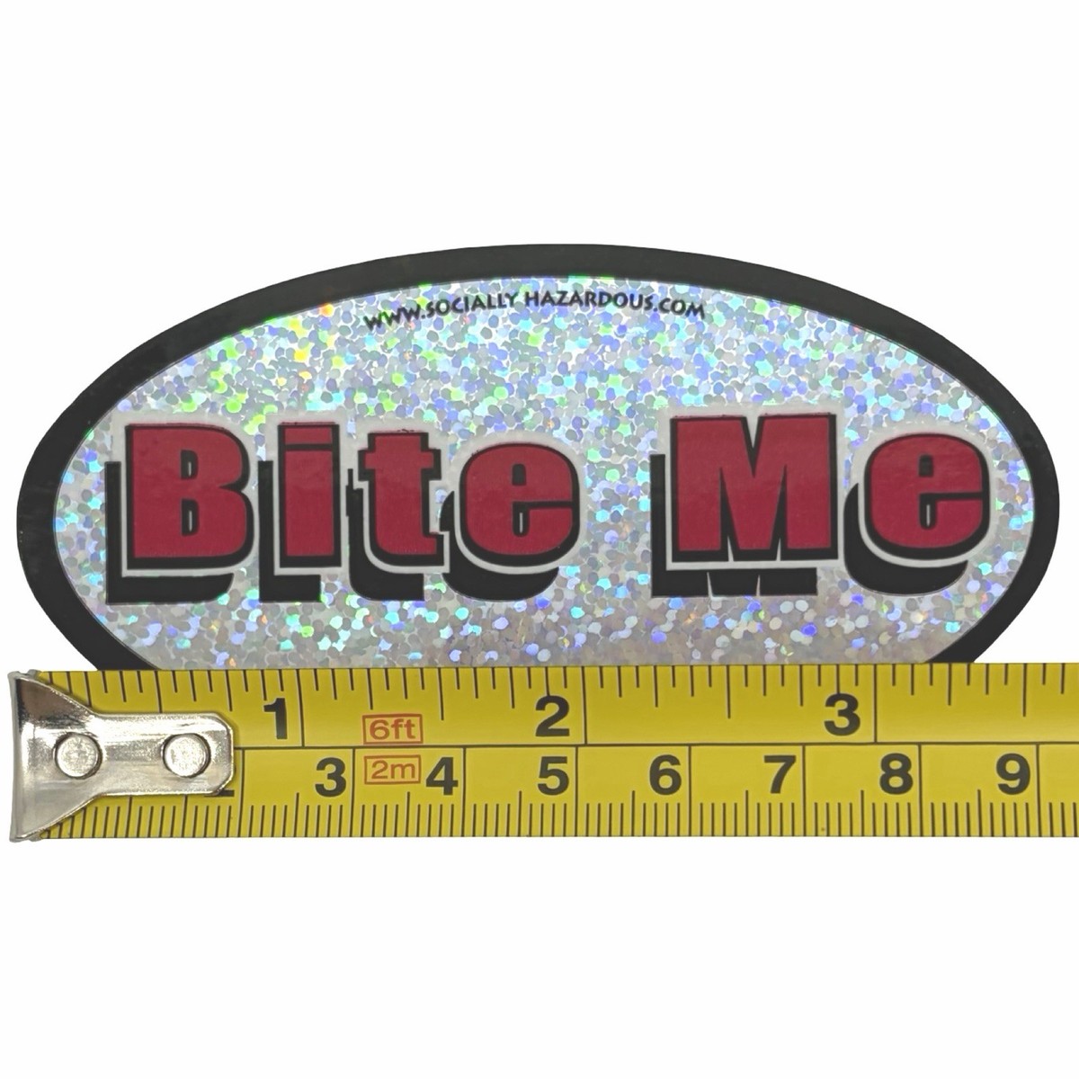 Socially Hazardous 4” Oval Bumper Sticker Vintage Y2K Bite Me Holo