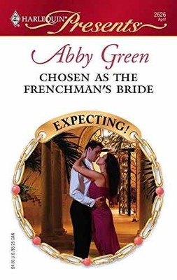 Chosen as the Frenchman's Bride - Paperback, by Green Abby - Very Good