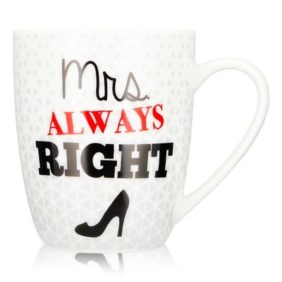 Kaffebecher Tasse 0,35l Mrs. Always Right Becher für Dich weiß Keramik