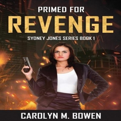 Primed For Revenge Carolyn Bowen Paperback Next Chapter