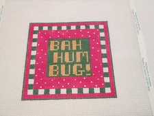 BAH HUM BUG-AMANDA LAWFORD-HANDPAINTED NEEDLEPOINT CANVAS