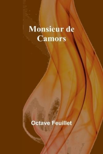 Octave Feuillet Monsieur de Camors (Tascabile)