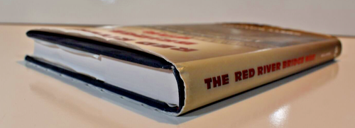 The Red River Bridge War Book Texas Oklahoma Border Battle Signed Rusty Williams - Picture 5 of 12