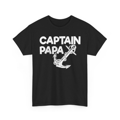Captain Papa Shirt, Anchor Captain of the Boat Boating Lovers Father Shirt