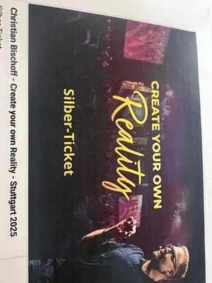Christian Bischoff Ticket für Stuttgart 18/19.10.2025 Create your own Reality