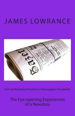 Corrupt Business Practices in Newspaper Circulation: The Eye-opening Experiences