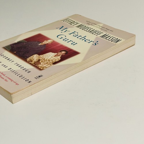 My Father's Guru (Paperback) by Jeffrey Moussaieff Masson Memoir Spiritual - Picture 5 of 16