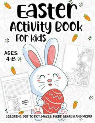 Easter Activity Book For Kids Ages 4-8: A Fun Kid Workbook Game For Learning