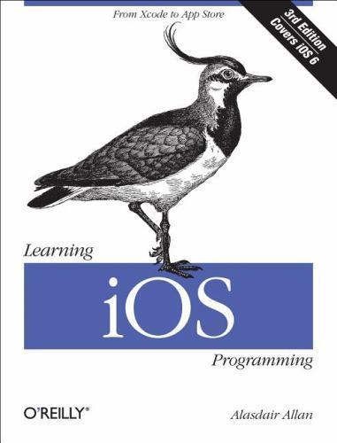 Learning IOS Programming : From Xcode to App Store by Alasdair Allan ...
